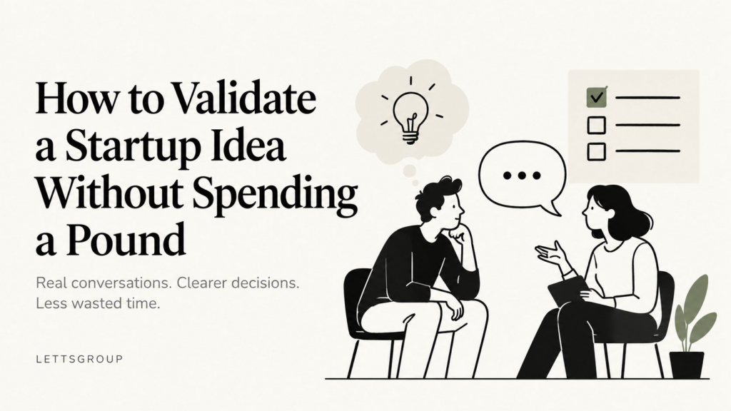 How to Validate a Startup Idea Without Spending a Pound