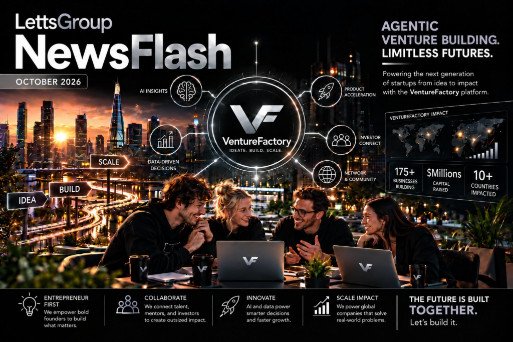 LettsGroup NewsFlash – VentureFactory October 2026